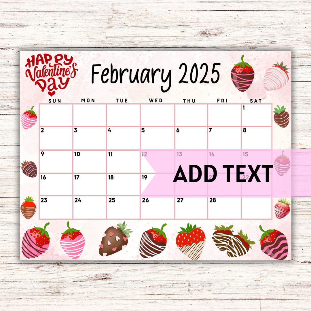 Editable Printable February Calendar 2025 Cute Valentine&amp;#039;S Day February 2025 Calendar W/ Chocolate Covered Strawberries Monthly Calendar - Etsy intended for February 2025 Calendar Valentine&amp;amp;#039;s Day