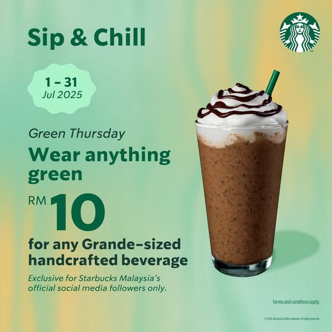 1-31 July 2025: Starbucks Malaysia – Sip &amp;amp; Chill Beverage Deals regarding Starbucks August 2025 Promo Calendar