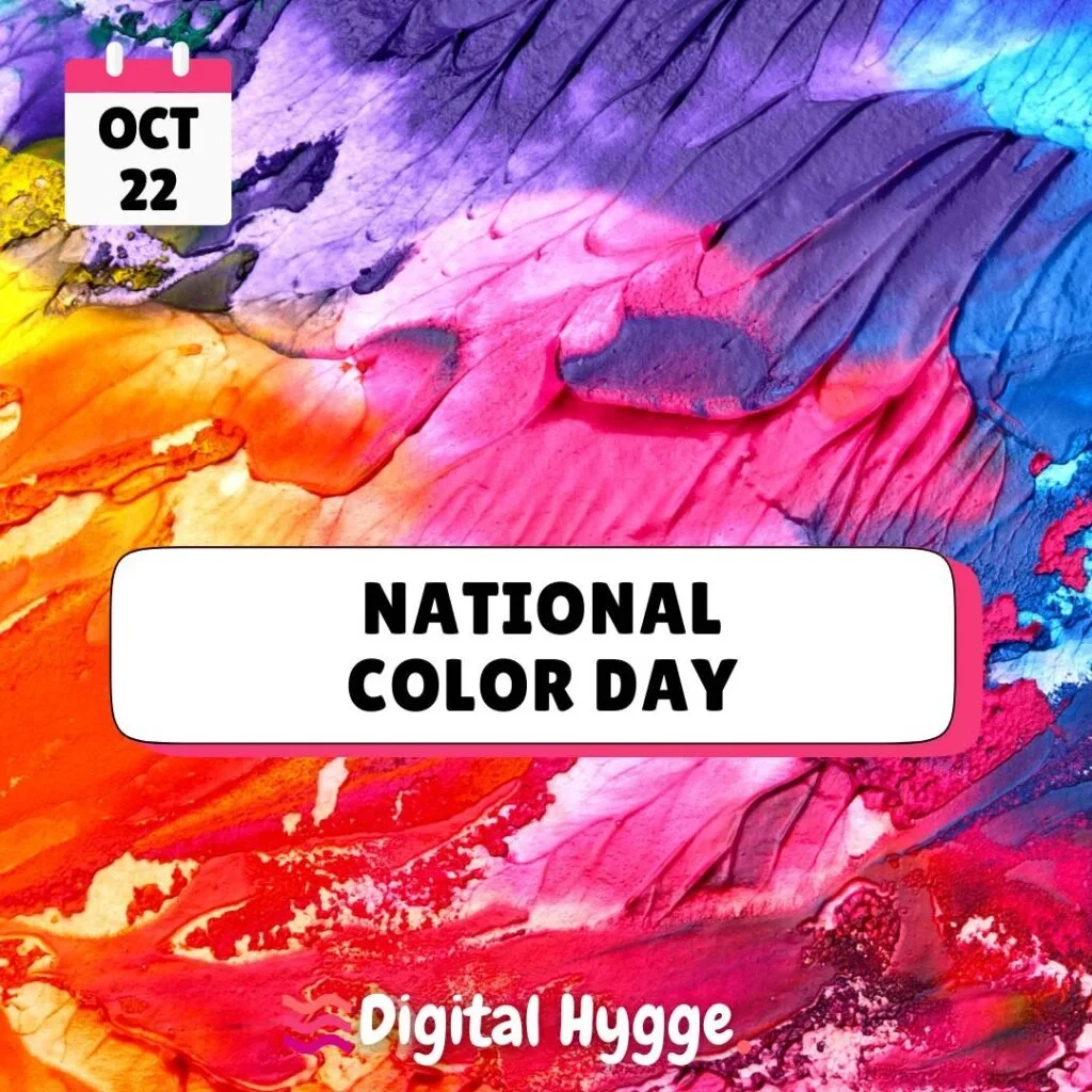 🎨 National Color Day - Digital Hygge in October 22 National Day 2025