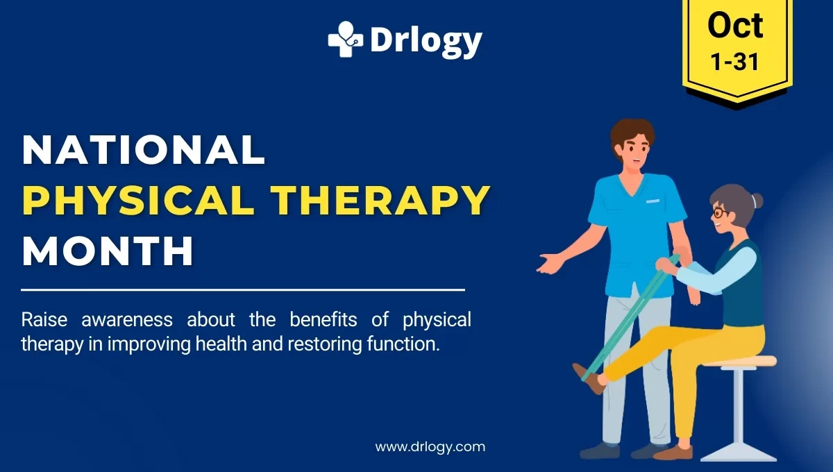 National Physical Therapy Month October: History &amp;amp; Importance | Drlogy inside October is National What Month Health 2025