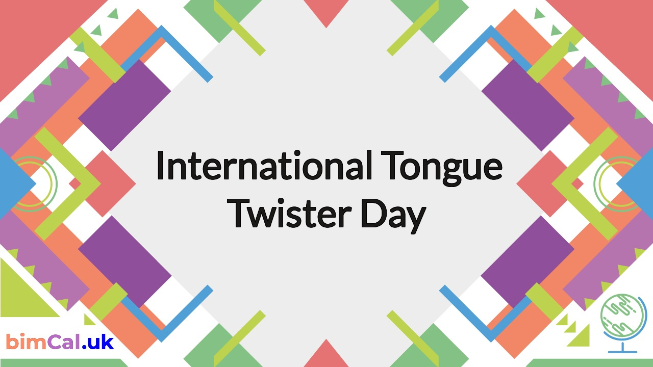 International Tongue Twister Day 2025 inside National Days in November 2025 UK