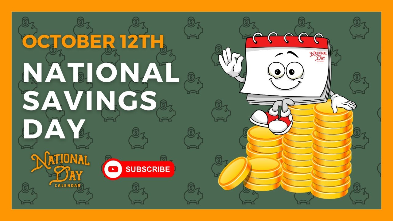 National Savings Day | October 12Th - National Day Calendar with regard to October 12 National Day 2025